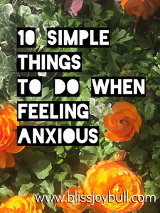 10 Simple Things To Do When You're Feeling Anxious