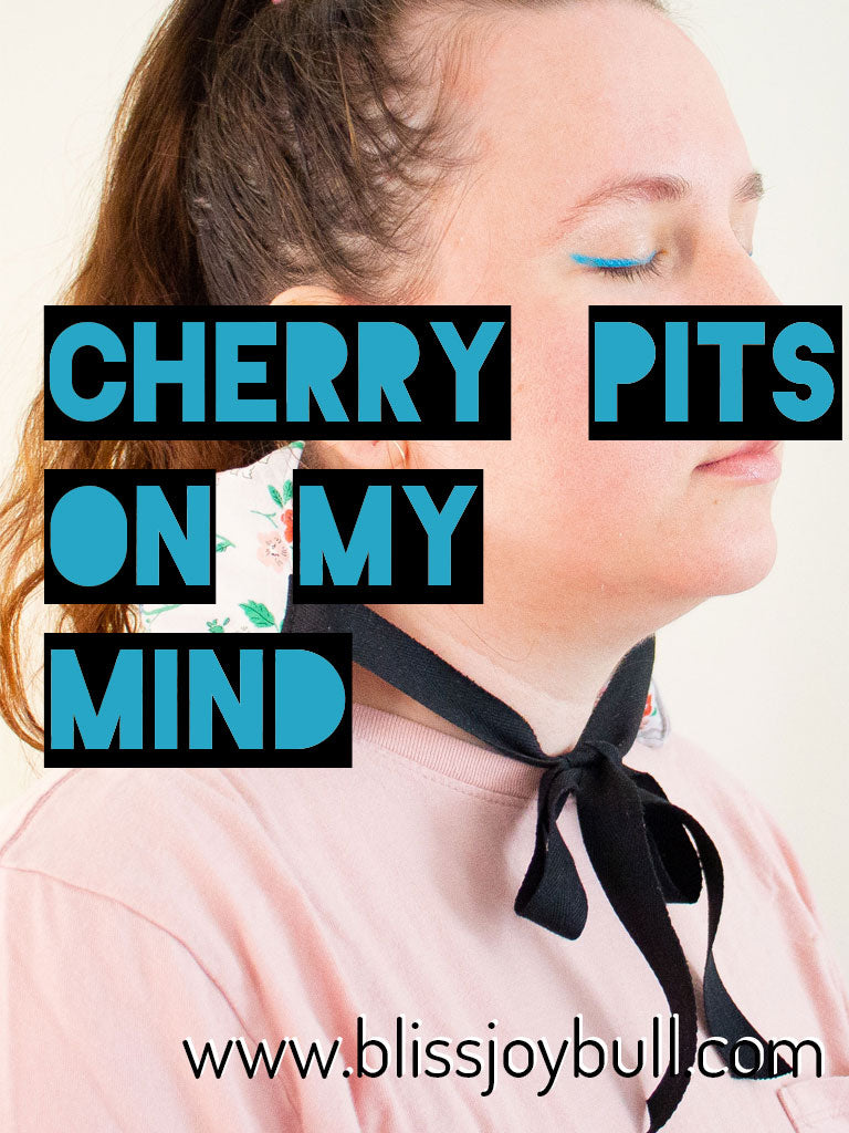 Cherry Pits On My Mind