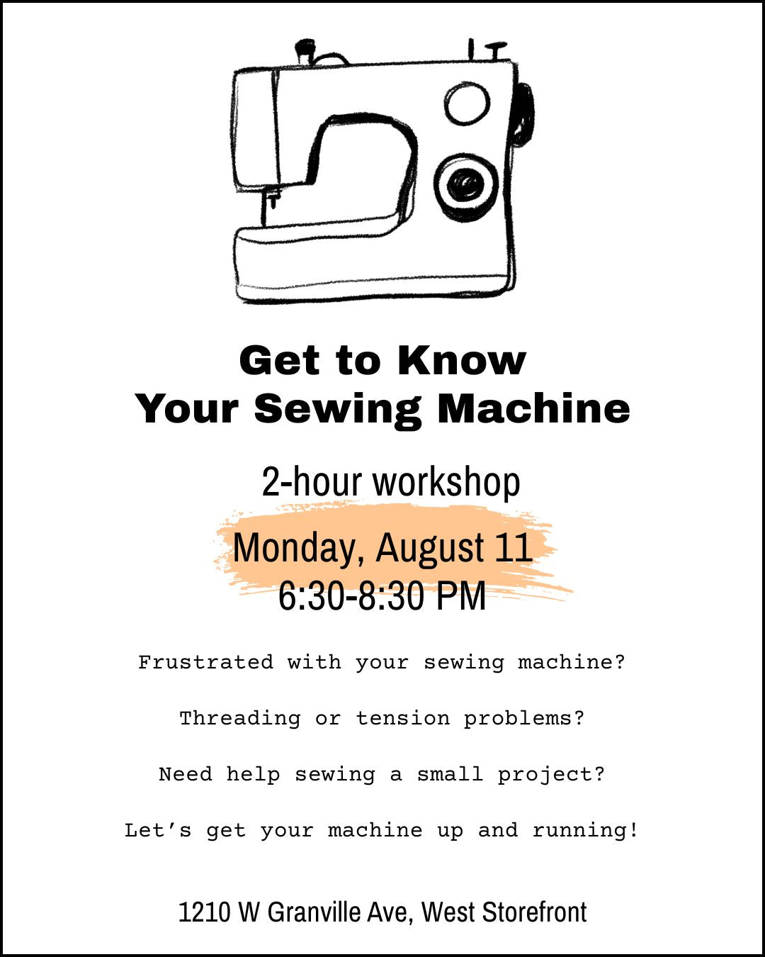Get to know your sewing machine workshop - July 30 + Aug 11