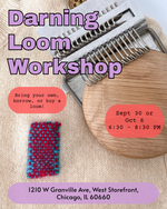 Load image into Gallery viewer, Promotional flyer for a Darning Loom Workshop, featuring a close-up of a wooden darning loom tool on a beige fabric background, a small woven darn sample, and text detailing the event dates, time, and location.
