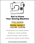 Load image into Gallery viewer, January 10: Get to know your sewing machine workshop
