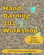 Load image into Gallery viewer, January 5: Hand Darning 101 Workshop

