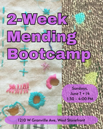 Load image into Gallery viewer, June 7/14: Two-Week Mending Bootcamp
