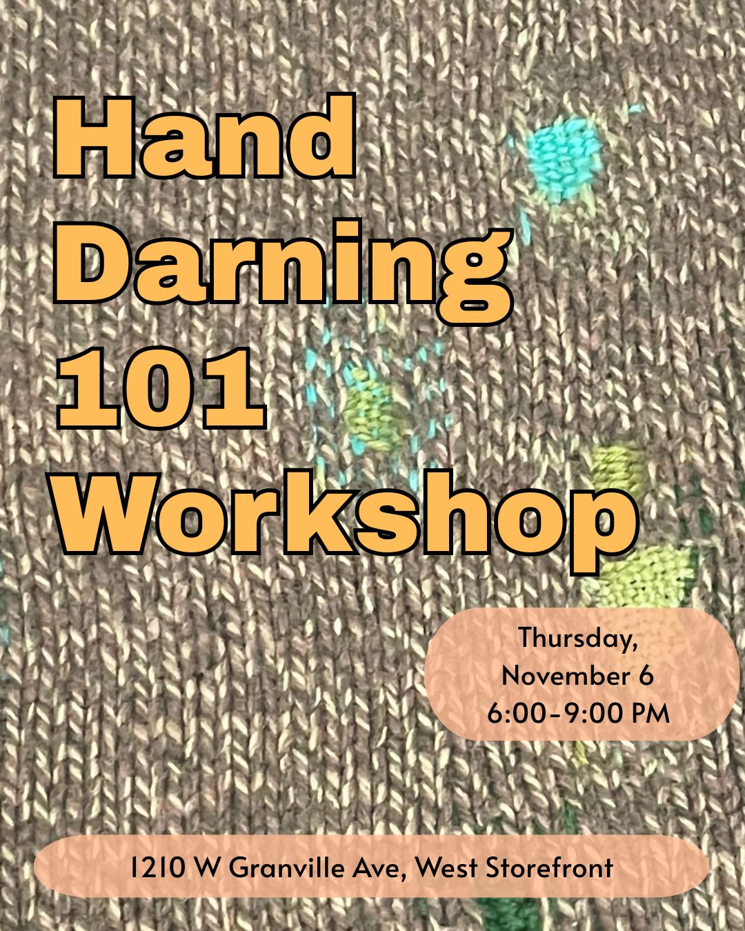 Hand Darning 101 Workshop: November 6
