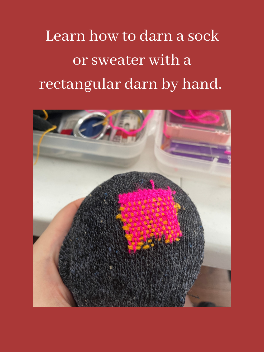 Learn how to darn a sock or sweater with a rectangular darn by hand. 